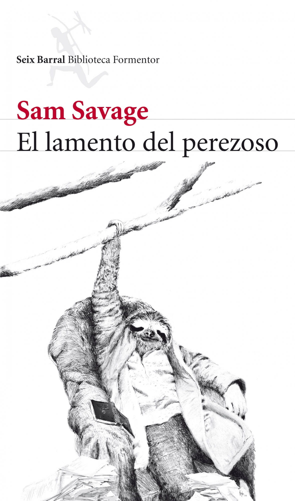 uno al mes el lamento del perezoso Sam Savage